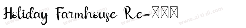 Holiday Farmhouse Re字体转换
